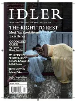 Idler 96: The Right to Rest. Meet Nap Queen Tricia Hersey, Paperback/***