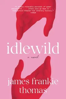 Idlewild. A Novel, Paperback/James Frankie Thomas