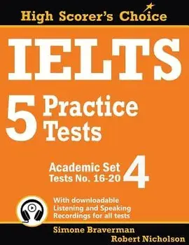 IELTS 5 Practice Tests, Academic Set 4: Tests No. 16-20, Paperback/Simone Braverman