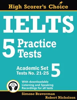 IELTS 5 Practice Tests, Academic Set 5: Tests No. 21-25, Paperback/Simone Braverman