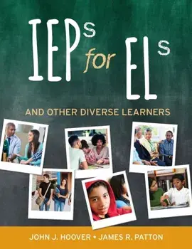 IEPs for ELs. And Other Diverse Learners, Paperback/James R. Patton