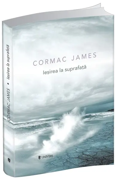 Iesirea la suprafata | Cormac James
