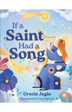 If a Saint Had a Song - Gracie Jagla