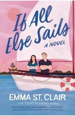If All Else Sails - Emma St Clair