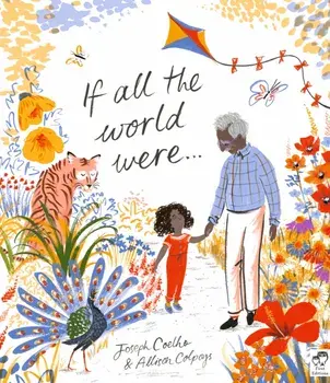 If All the World Were..., Paperback/Joseph Coelho