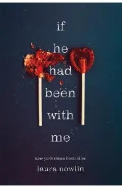 If He Had Been with Me - Laura Nowlin