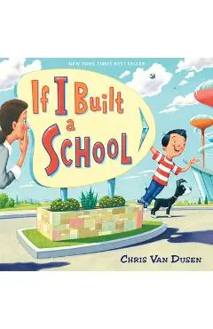 If I Built a School - Chris Van Dusen