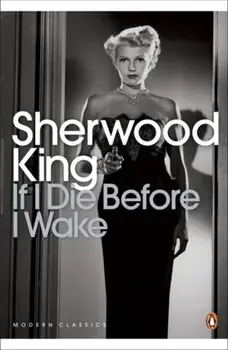 If I Die Before I Wake, Paperback/Sherwood King