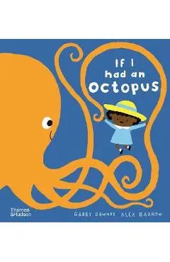 If I Had an Octopus - Gabby Dawnay