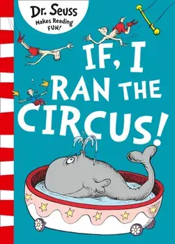 If I Ran The Circus, Paperback/Dr. Seuss