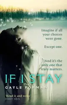 If I Stay, Paperback/Gayle Forman