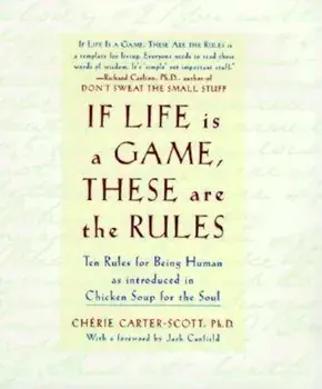 If Life Is a Game, These Are the Rules, Hardcover/Cherie Carter-Scott