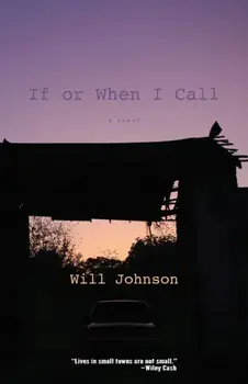 If or When I Call, Paperback/Will Johnson