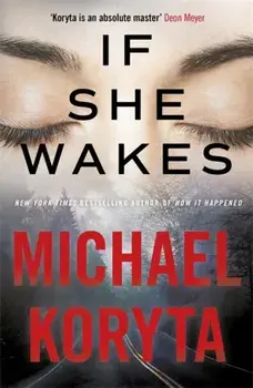 If She Wakes, Paperback/Michael Koryta