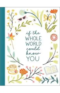 If the Whole World Could Know You - Danielle Leduc Mcqueen