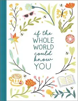 If the Whole World Could Know You, Hardcover/Danielle Leduc McQueen