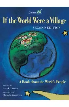 If the World Were a Village: A Book about the World's People - David J. Smith