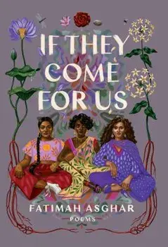 If They Come for Us: Poems, Paperback/Fatimah Asghar