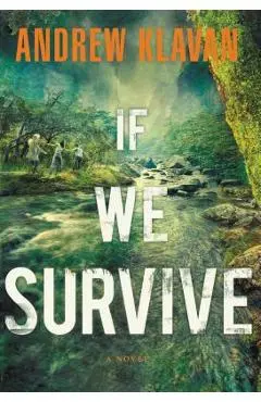If We Survive - Andrew Klavan