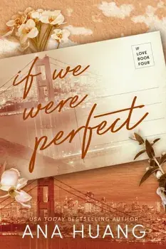 If We Were Perfect/Ana Huang