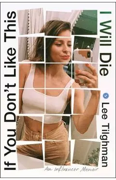 If You Don't Like This, I Will Die - Lee Tilghman