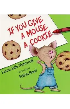 If You Give a Mouse a Cookie Big Book - Laura Joffe Numeroff
