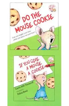 If You Give a Mouse a Cookie [With CD (Audio)] - Laura Joffe Numeroff