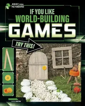 If You Like World-Building Games, Try This!, Hardback/Marne Ventura