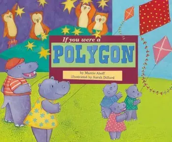 If You Were a Polygon, Paperback/Marcie Aboff