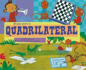 If You Were a Quadrilateral, Paperback/Molly Blaisdell