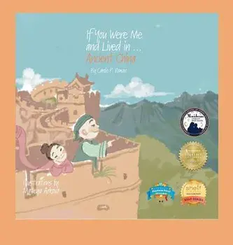 If You Were Me and Lived In...Ancient China: The Han Dynasty: An Introduction to Civilizations Throughout Time, Hardcover/Carole P. Roman