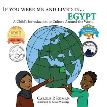 If You Were Me and Lived In...Egypt: A Child's Introduction to Cultures Around the World, Paperback/Carole P. Roman