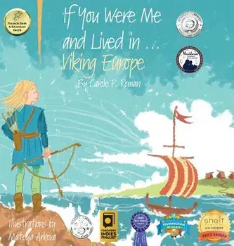 If You Were Me and Lived in...Viking Europe: An Introduction to Civilizations Throughout Time, Hardcover/Carole P. Roman