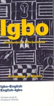 Igbo-English/English-Igbo Dictionary & Phrasebook, Paperback/Nicholas Awde