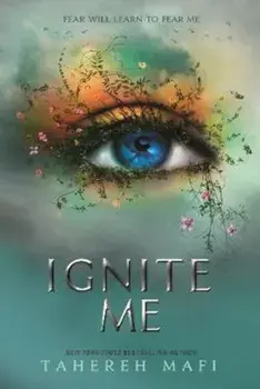 Ignite Me, Paperback/Tahereh Mafi