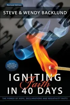 Igniting Faith in 40 Days, Paperback/Wendy Backlund