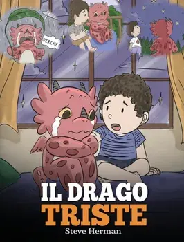 Il drago triste, Hardback/Steve Herman