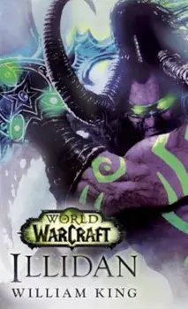 Illidan: World of Warcraft, Paperback/William King