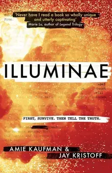 Illuminae. The Illuminae Files, Book 1/Jay Kristoff, Amie Kaufman