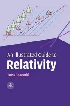 Illustrated Guide to Relativity, Paperback/Tatsu Takeuchi