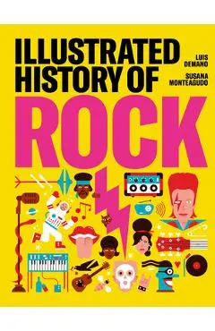 Illustrated History of Rock - Susana Monteagudo