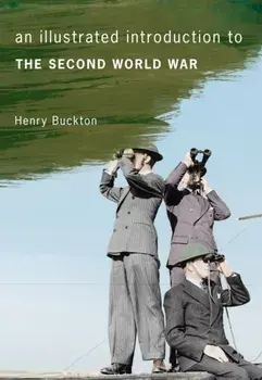 Illustrated Introduction to the Second World War, Paperback/Henry Buckton