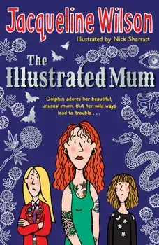Illustrated Mum, Paperback/Jacqueline Wilson