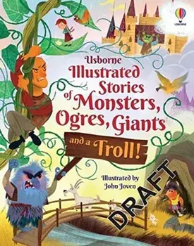 Illustrated Stories of Monsters, Ogres and Giants (and a Troll), Hardback/Matthew Oldham