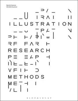 Illustration Research Methods, Paperback/Rachel Gannon