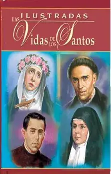 Ilustradas Las Vidas de Los Santos, Hardcover/H. Hoever