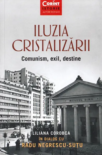 Iluzia cristalizarii | Liliana Corobca