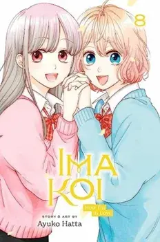 Ima Koi: Now I'm in Love, Vol. 8, Paperback/Ayuko Hatta