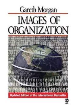 Images of Organization, Paperback/Gareth Morgan