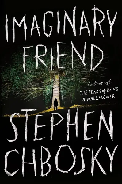 Imaginary Friend | Stephen Chbosky